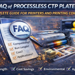 FAQ of Processless CTP Plate : For Printers and Printing Companies